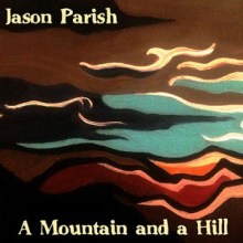 A Mountain and a Hill (Jason Parish)